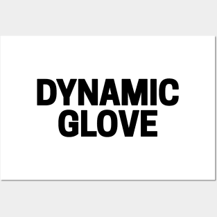 Dynamic Glove Posters and Art